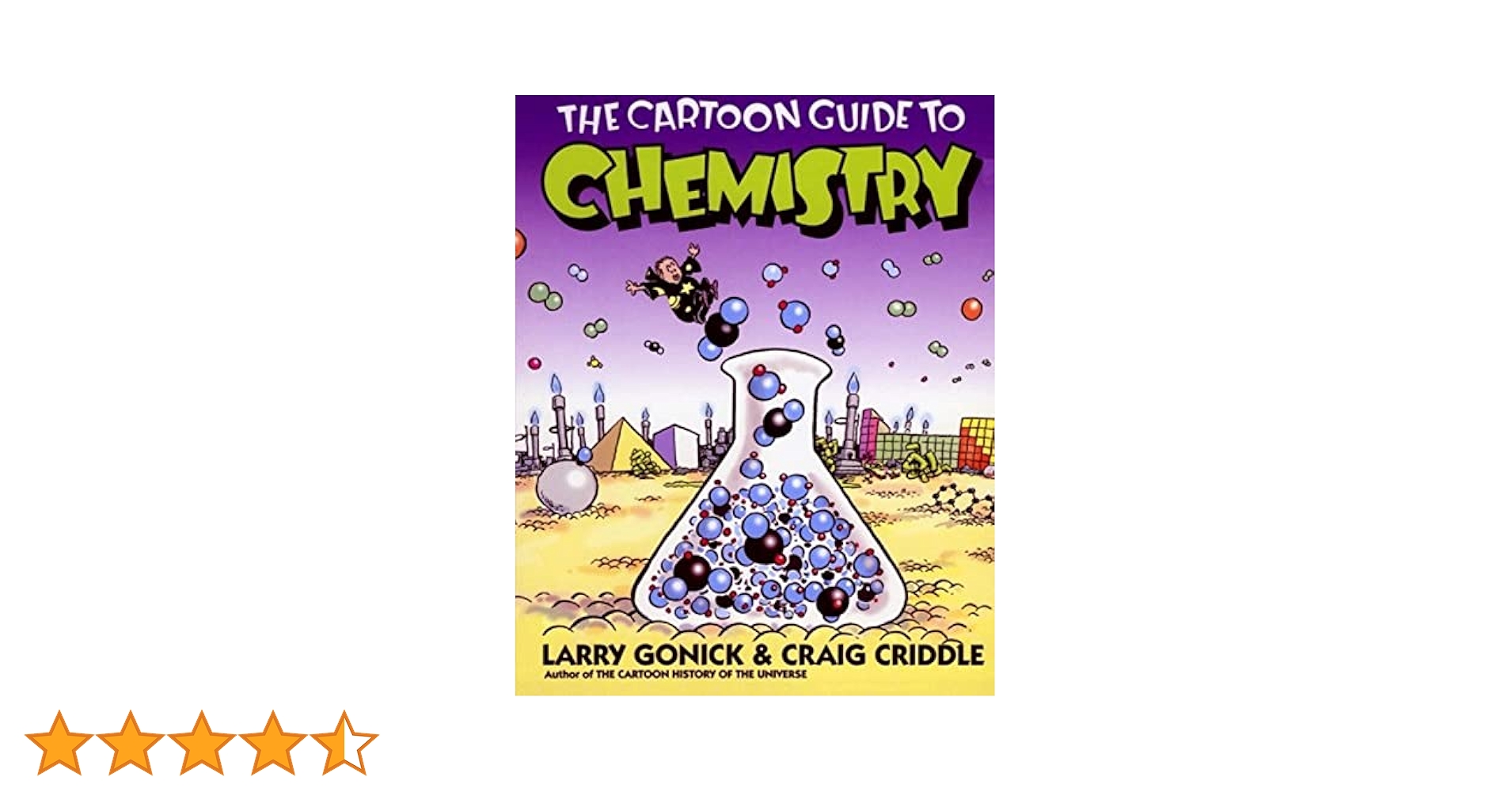 The Cartoon Guide to Chemistry: Gonick, Larry, Criddle